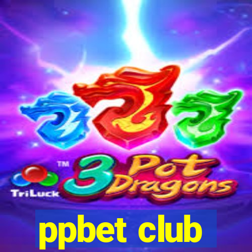 ppbet club